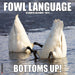 2025 Fowl Language Wall Calendar 12 IN