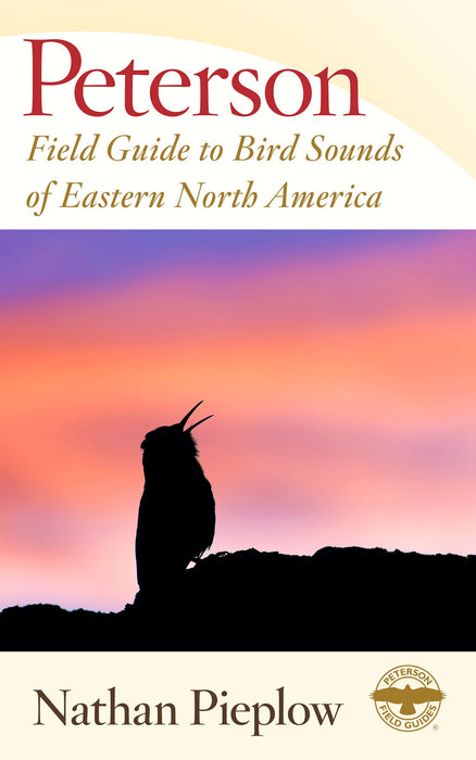 Comprehensive Field Guide to Bird Sounds of Eastern North America