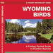 Wyoming Birds Pocket Guide